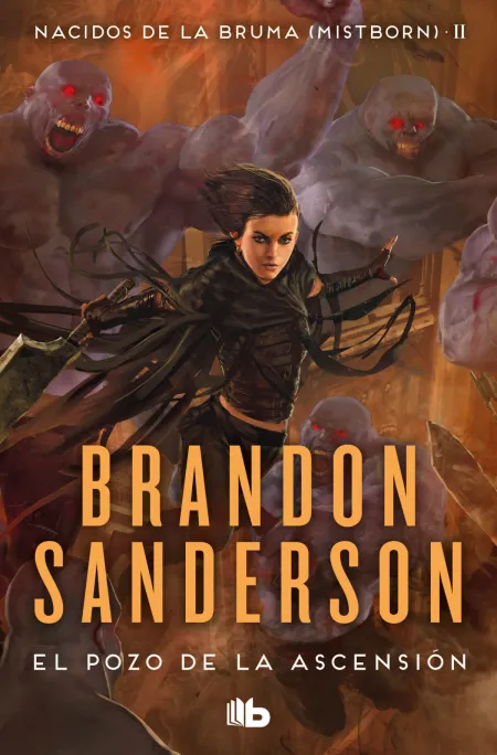 El Pozo de la Ascensión (Nacidos de la Bruma - Mistborn 2)