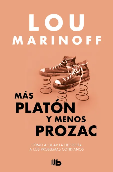 Más Platón y Menos Prozac