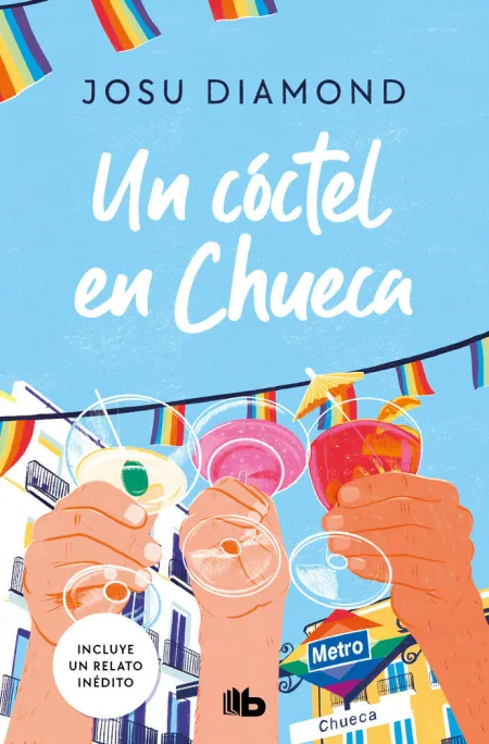 Un Cóctel en Chueca (Trilogía un Cóctel en Chueca 1)