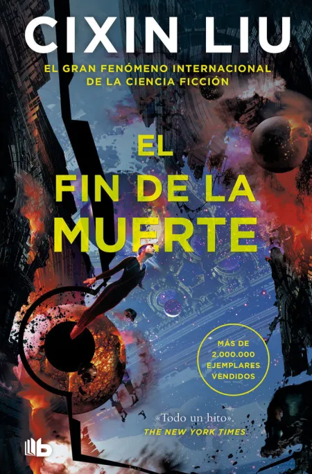 El Fin de la Muerte (Trilogía de los Tres Cuerpos 3)
