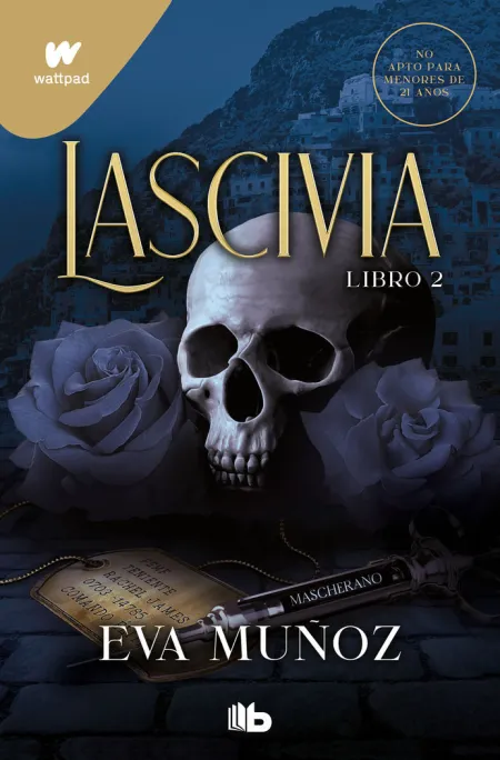 Lascivia. Libro 2 (Pecados Placenteros 1)
