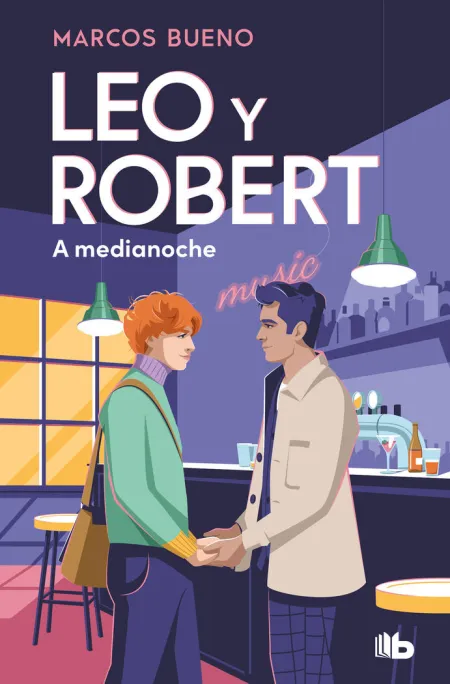 Leo y Robert. A Medianoche (Leo y Robert 2)
