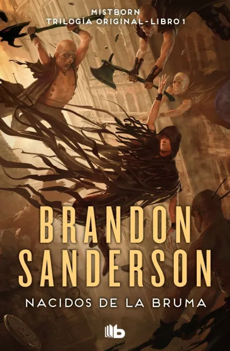 Nacidos de la Bruma (Nacidos de la Bruma - Mistborn 1)