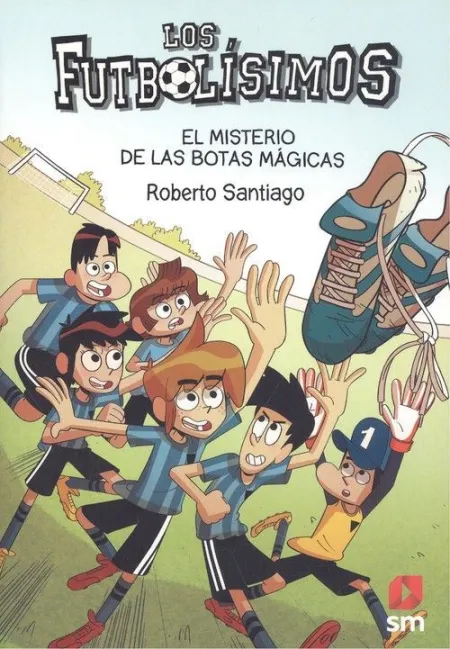 Los Futbolísimos 17 Misterio de las Botas Mágicas