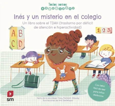 Inés y un Misterio en el Colegio. Un Libro Sobre el Tdah