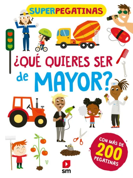 Superpegatinas. Que Quieres Ser de Mayor