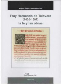 FRAY HERNANDO DE TALAVERA (1430-1507) LA FE Y LAS OBRAS
