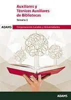 Auxiliares y Tecnicos Auxiliares de Bibliotecas. Temario 1