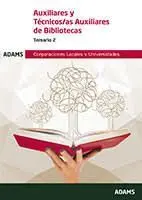 Auxiliares y Tecnicos Auxiliares de Bibliotecas. Temario 2