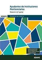 AYUDANTES DE INSTITUCIONES PENITENCIARIAS TEMARIO I  ( 2 VOLS.1 Y 2 PARTE)