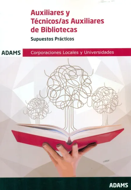 Auxiliares y Técnicos /As Auxiliares de Bibliotecas. Supuestos Practicos