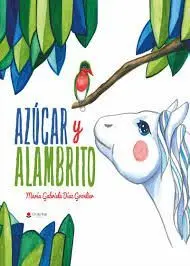 Azúcar y Alambrito
