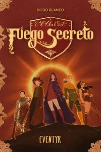 El Club del Fuego Secreto 3 Eventyr