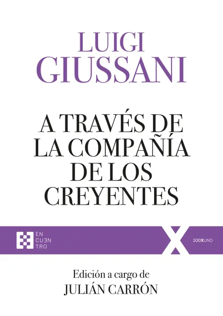 A Traves de la Compañ­a de los Creyentes