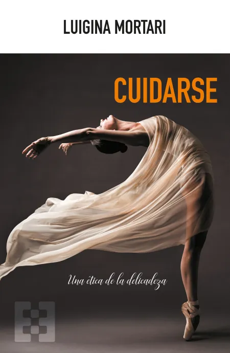 Cuidarse. Una Ética de la Delicadeza