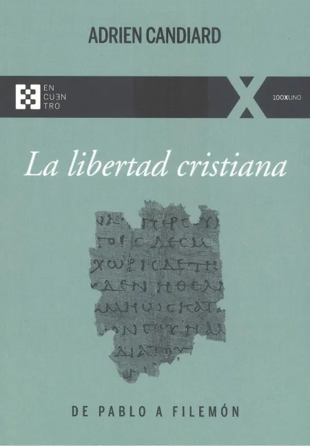 Libertad Cristiana. De Pablo a Filemon