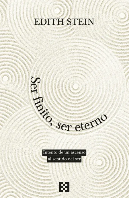 Ser Finito, Ser Eterno