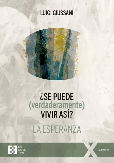 Se Puede (Verdaderamente) Vivir Asi? la Esperanza