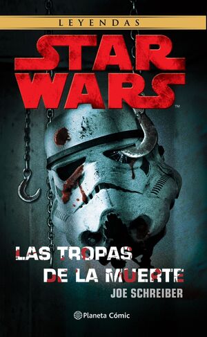 LAS TROPAS DE LA MUERTE. STAR WARS