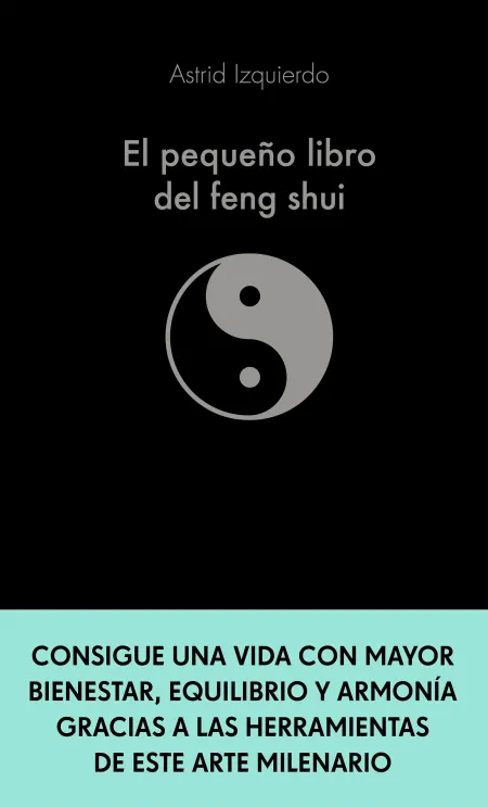 El Pequeño Libro del Feng Shui