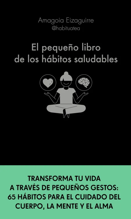 El Pequeño Libro de los Hábitos Saludables