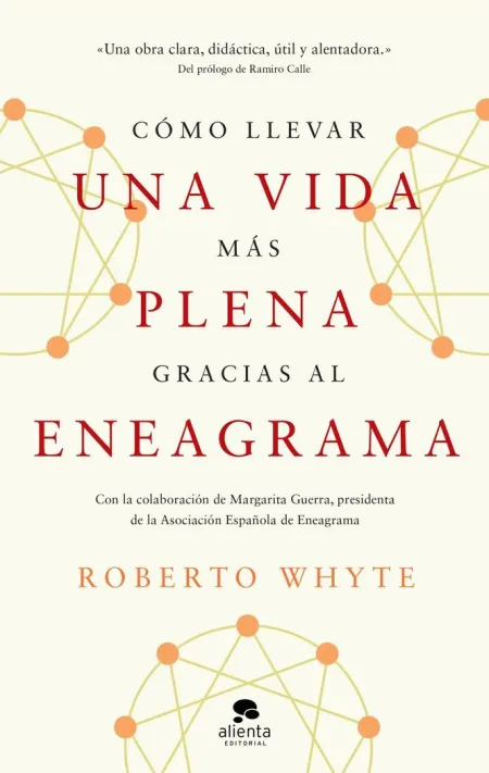 Cómo Llevar una Vida Más Plena Gracias Al Eneagrama