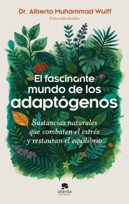 El Fascinante Mundo de los Adaptógenos