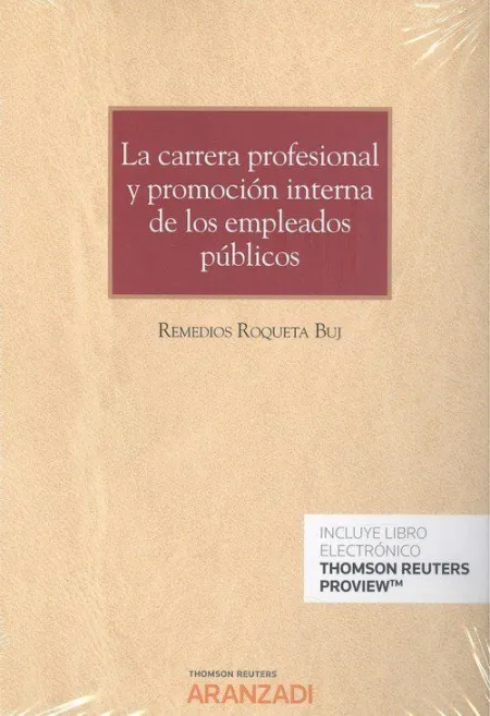 La Carrera Profesional y Promoción Interna de los Empleados Públicos (Papel + E-