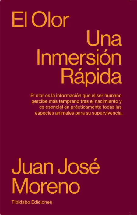 El Olor. Una Inmersión Rápida