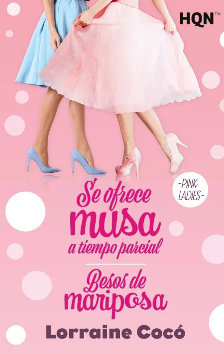 Se Ofrece Musa a Tiempo Parcial. Besos de Mariposa