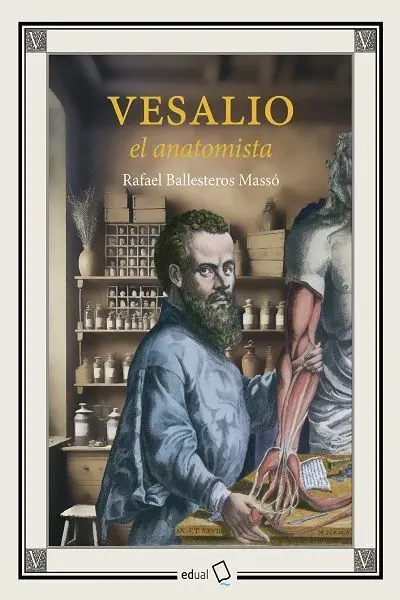 Vesalio el Anatomista