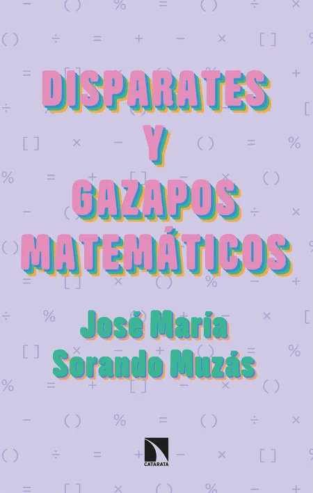 Disparates y Gazapos Matemáticos
