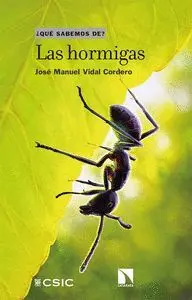 Las Hormigas. Que Sabemos De?