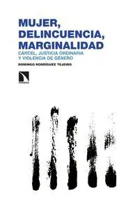 Mujer Delincuencia Marginalidad