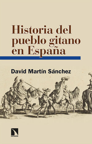 HISTORIA DEL PUEBLO GITANO EN ESPAÑA