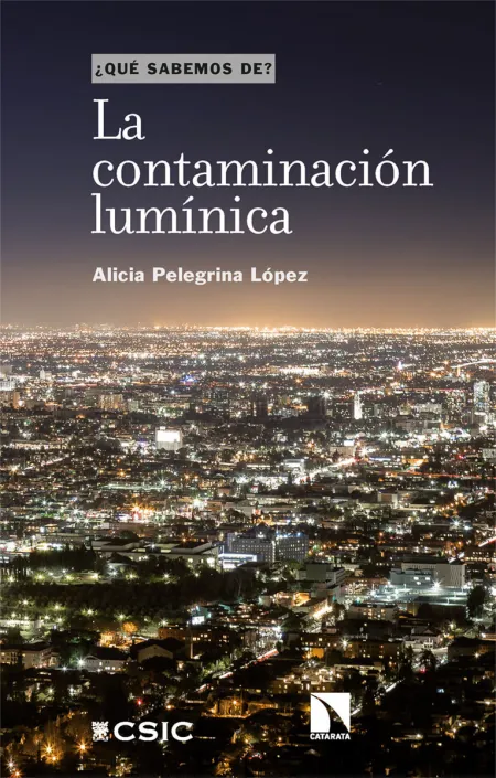 La Contaminación Lumínica. Que Sabemos De?