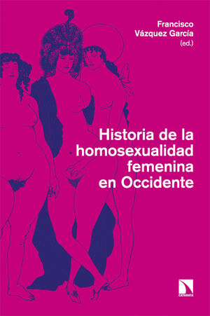 HISTORIA DE LA HOMOSEXUALIDAD FEMENINA EN OCCIDENTE