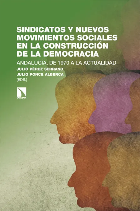Sindicatos y Nuevos Movimientos Sociales en la Construcción de la Democracia