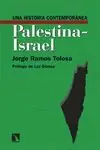 Una Historia Contemporánea de Palestina-Israel