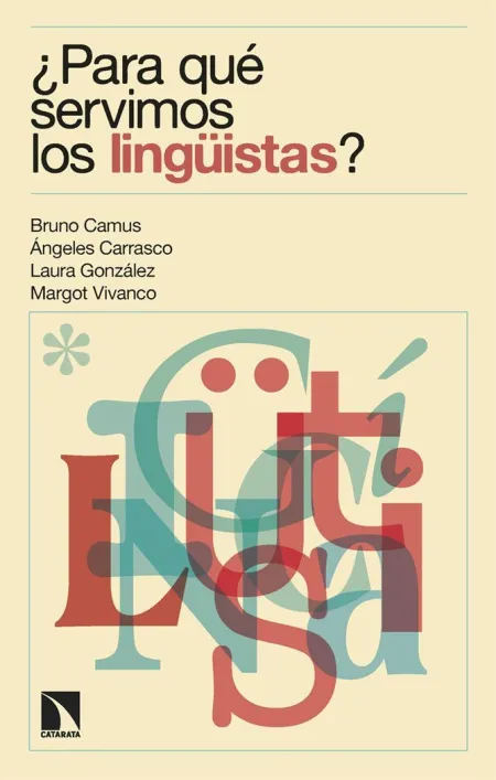 Para que Servimos los Linguistas?