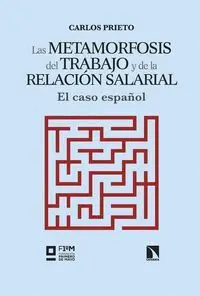 Las Metamorfosis del Trabajo y de la Relacion Salarial