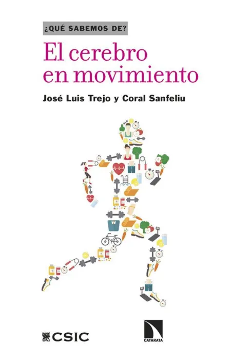 El Cerebro en Movimiento. Qué Sabemos De?