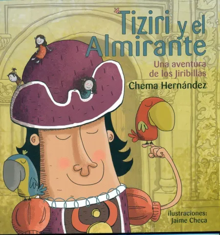 Tiziri y el Almirante. Una Aventura de los Juribillas