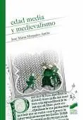 Edad Media y Medievalismo