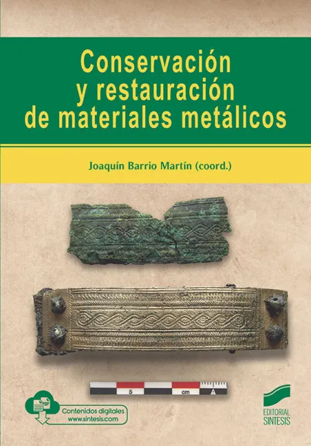 Conservación y Restauración de Materiales Metálicos