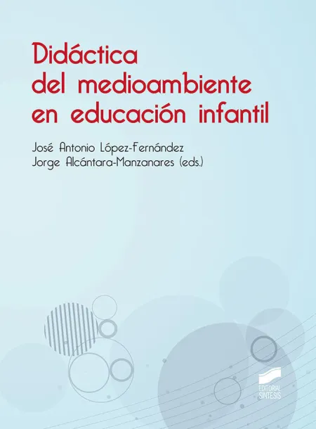 Didactica del Medioambiente en Educacion Infantil