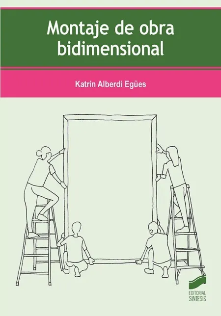 Montaje de Obra Bidimensional
