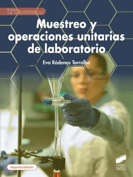 Muestreo y Operaciones Unitarias de Laboratorio (Segunda Edición)