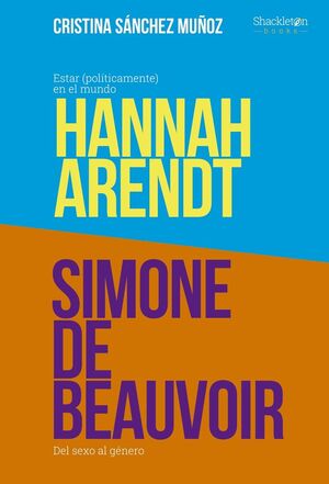 GRANDES PENSADORAS. SIMONE DE BEAUVOIR / HANNAH ARENDT (2 VOL.)