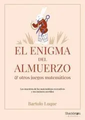El Enigma del Almuerzo y Otros Juegos Matematicos